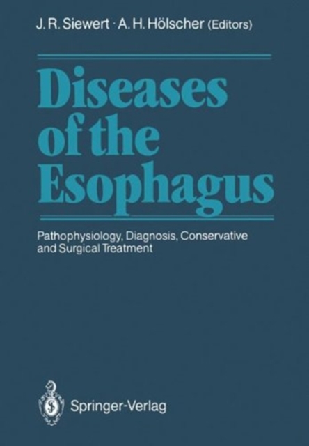 Diseases of the Esophagus, Paperback / softback Book