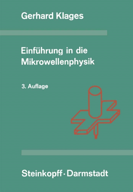 Einfuhrung in die Mikrowellenphysik, PDF eBook