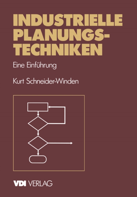 Industrielle Planungstechniken : Eine Einfuhrung, PDF eBook