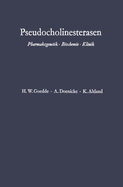 Pseudocholinesterasen : Pharmakogenetik * Biochemie * Klinik, PDF eBook