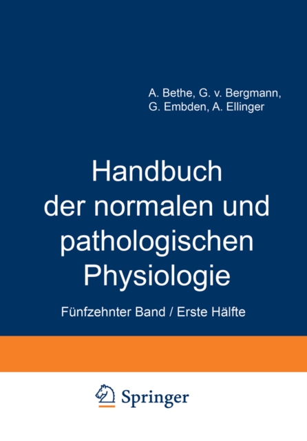 Handbuch der normalen und pathologischen Physiologie : Funfzehnter Band / Erste Halfte Correlatonen I/1, PDF eBook