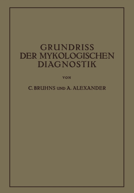 Grundriss der Mykologischen Diagnostik : Ein Hilfsbuch fur das Laboratorium, PDF eBook
