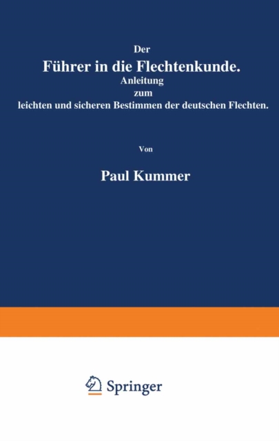 Der Fuhrer in die Flechtenkunde : Anleitung zum leichten und sicheren Bestimmen der deutschen Flechten, PDF eBook