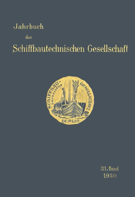 Jahrbuch der Schiffbautechnischen Gesellschaft : 31. Band, PDF eBook