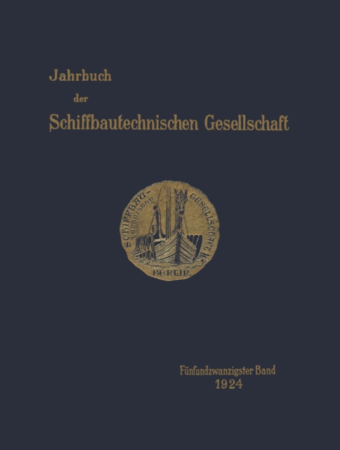 Jahrbuch der Schiffbautechnischen Gesellschaft : Funfundzwanzigster Band, PDF eBook