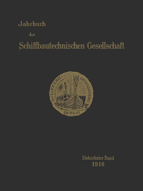 Jahrbuch der Schiffbautechnischen Gesellschaft : Siebzehnter Band, PDF eBook