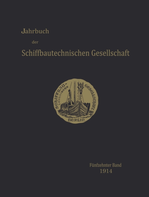 Jahrbuch der Schiffbautechnischen Gesellschaft : Funfzehnter Band, PDF eBook