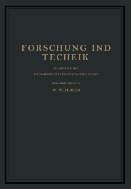 Forschung und Technik : Im Auftrage der Allgemeinen Elektricitats-Gesellschaft, PDF eBook