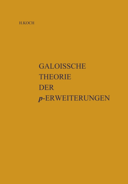 Galoissche Theorie der p-Erweiterungen, PDF eBook