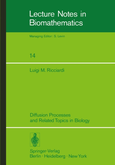 Diffusion Processes and Related Topics in Biology, PDF eBook