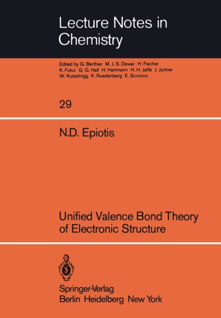 Unified Valence Bond Theory of Electronic Structure, PDF eBook