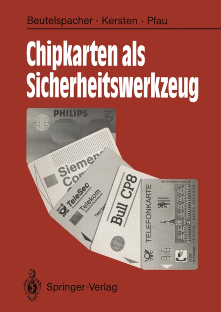 Chipkarten als Sicherheitswerkzeug : Grundlagen und Anwendungen, PDF eBook