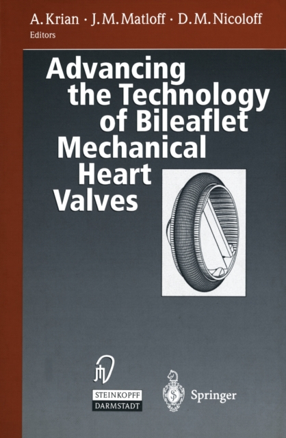 Advancing the Technology of Bileaflet Mechanical Heart Valves, PDF eBook