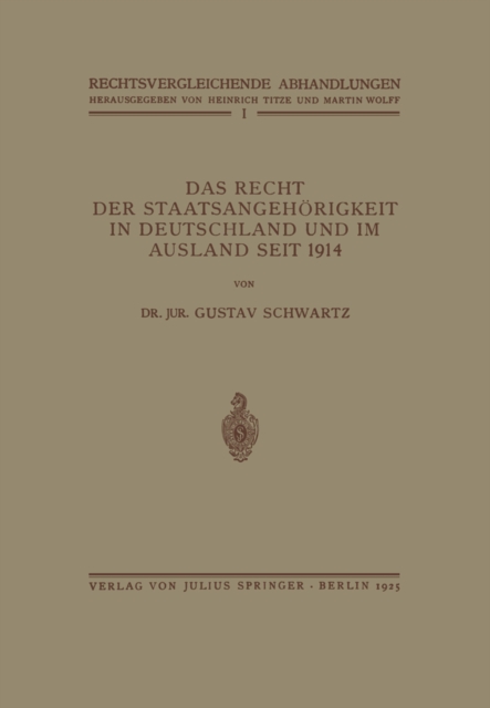 Das Recht der Staatsangehorigkeit in Deutschland und im Ausland Seit 1914, PDF eBook