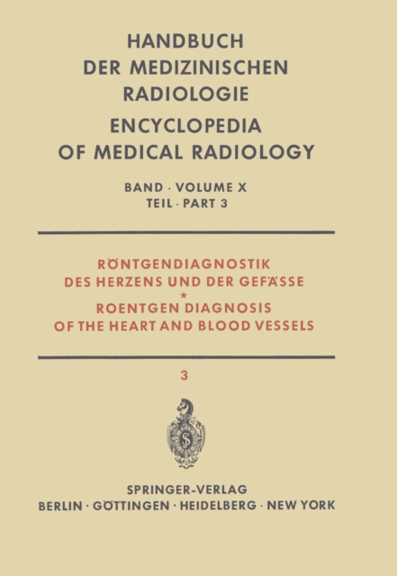 Rontgendiagnostik des Herzens und der Gefasse Teil 3 / Roentgen Diagnosis of the Heart and Blood Vessels Part 3, PDF eBook