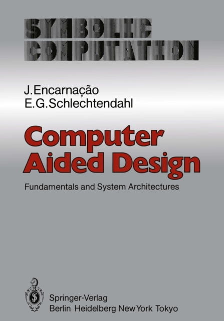 Computer Aided Design : Fundamentals and System Architectures, PDF eBook