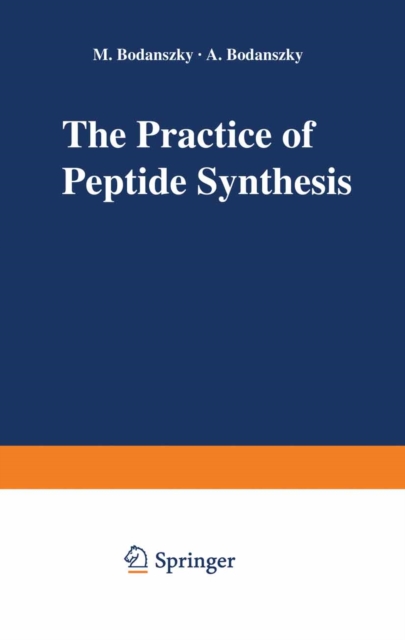 The Practice of Peptide Synthesis, PDF eBook