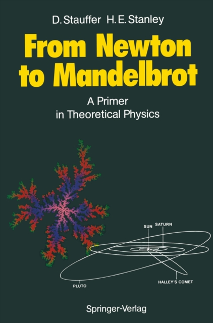 From Newton to Mandelbrot : A Primer in Theoretical Physics, PDF eBook
