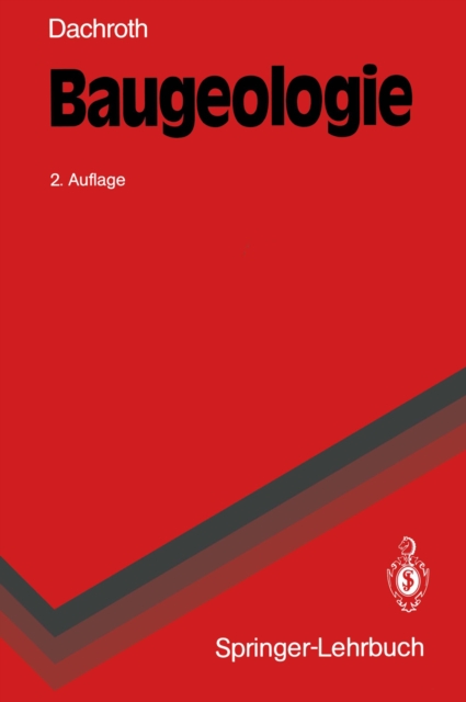 Baugeologie : Eine praxisorientierte Anleitung fur Bauingenieure und Geowissenschaftler, PDF eBook