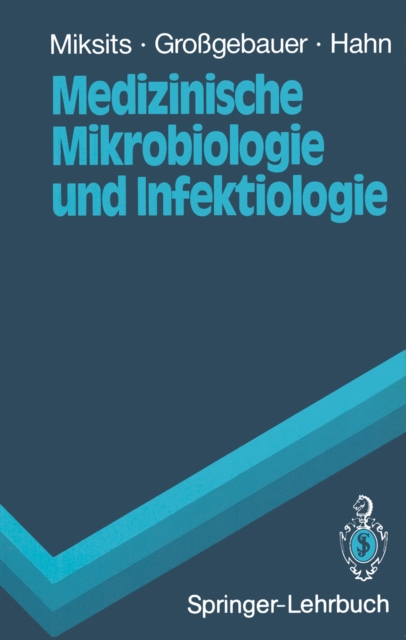 Medizinische Mikrobiologie und Infektiologie : Ein Leitfaden, PDF eBook