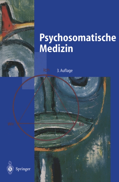 Psychosomatische Medizin : Ein Kompendium fur alle medizinischen Teilbereiche, PDF eBook