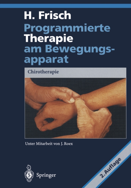 Programmierte Therapie am Bewegungsapparat : Chirotherapie, PDF eBook