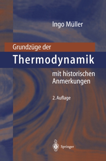 Grundzuge der Thermodynamik : mit historischen Anmerkungen, PDF eBook