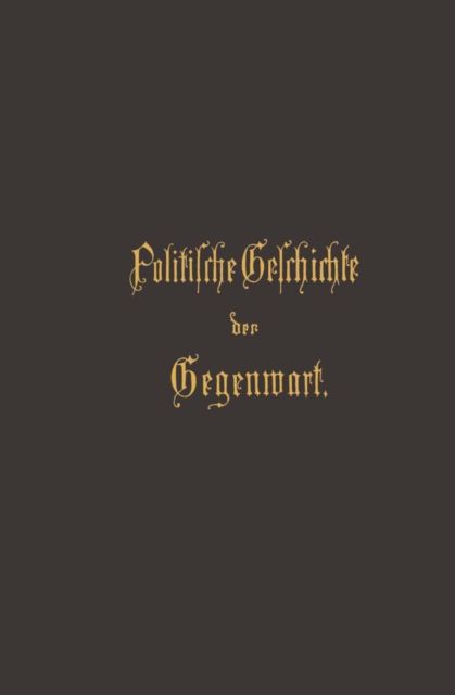 Politische Geschichte der Gegenwart : XX. Das Jahr 1886, PDF eBook