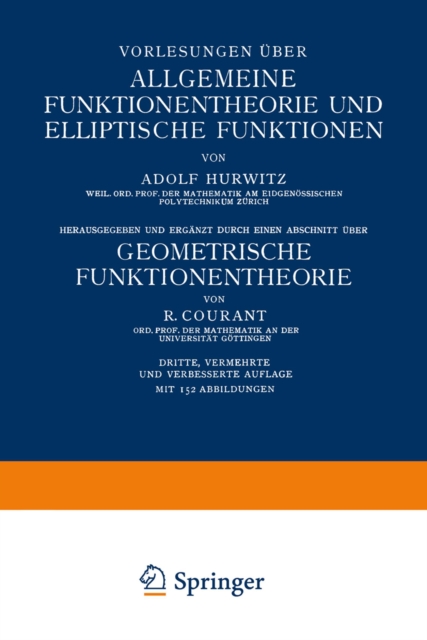 Vorlesungen uber Allgemeine Funktionentheorie und Elliptische Funktionen, PDF eBook