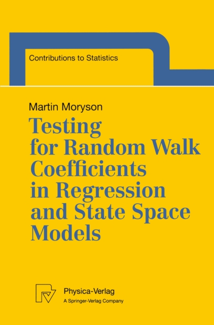 Testing for Random Walk Coefficients in Regression and State Space Models, PDF eBook