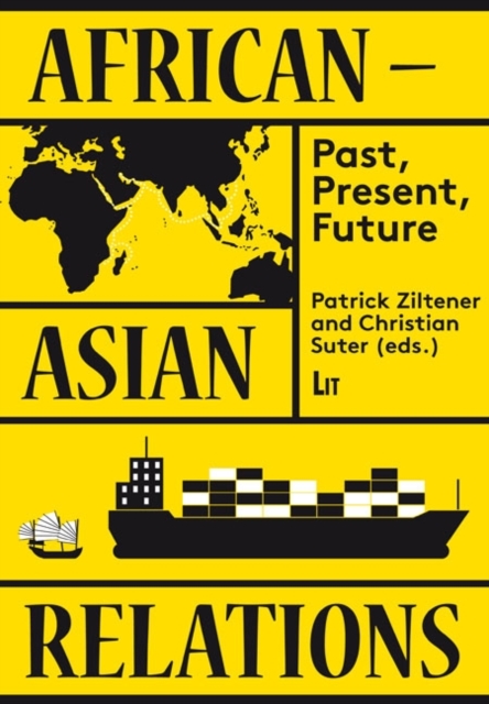African-Asian Relations: Past, Present, Future, PDF eBook