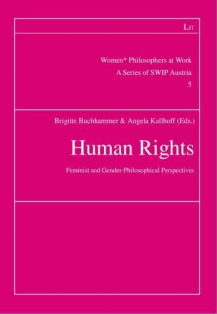Human Rights : Feminist and Gender-Philosophical Perspectives, Paperback / softback Book