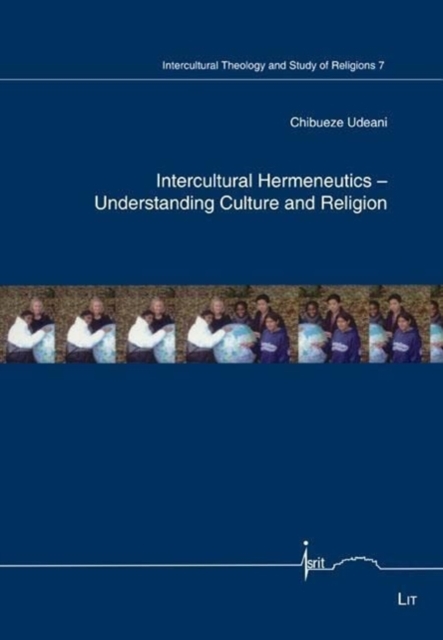 Intercultural Hermeneutics - Understanding Culture and Religion, Paperback / softback Book