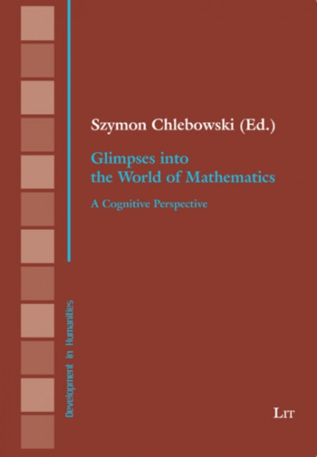 Glimpses into the World of Mathematics : A Cognitive Perspective, PDF eBook