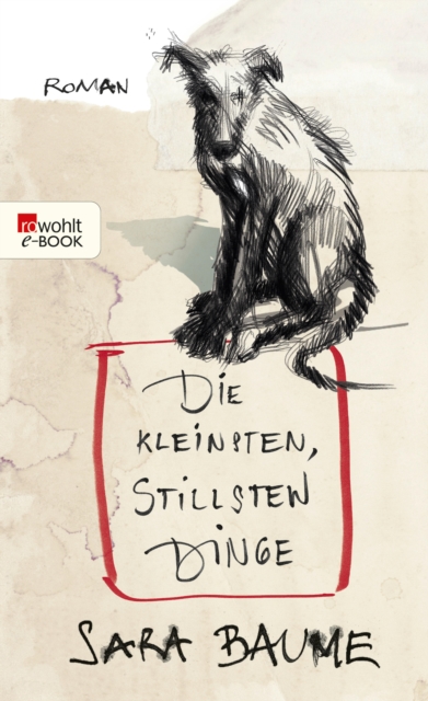 Die kleinsten, stillsten Dinge, EPUB eBook