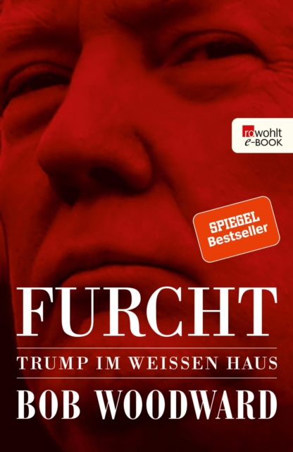 Furcht : Trump im Weien Haus, EPUB eBook