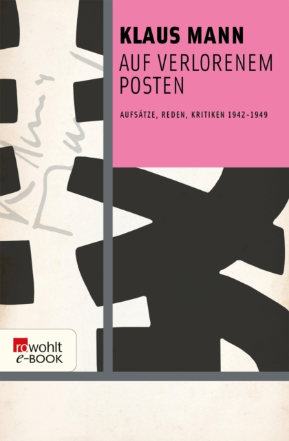 Auf verlorenem Posten : Aufsatze, Reden, Kritiken 1942-1949, EPUB eBook