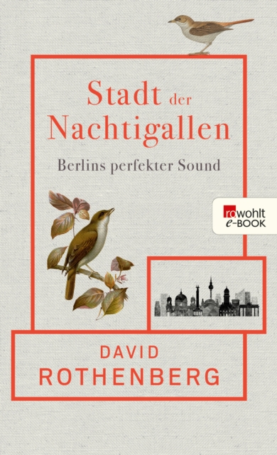 Stadt der Nachtigallen : Berlins perfekter Sound, EPUB eBook