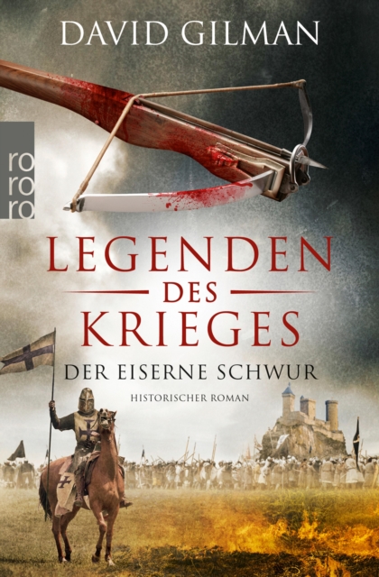 Legenden des Krieges: Der eiserne Schwur : Historischer Roman, EPUB eBook