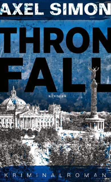 Thronfall : Ein historischer Krimi aus der Kaiserzeit, EPUB eBook