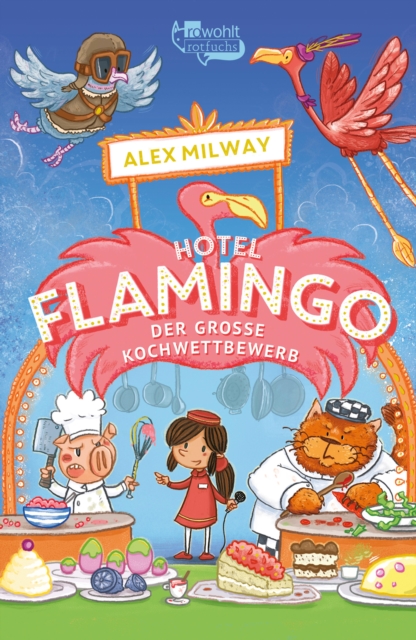Hotel Flamingo: Der groe Kochwettbewerb, EPUB eBook
