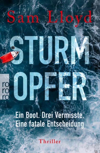 Sturmopfer : Ein Boot. Drei Vermisste. Eine fatale Entscheidung | Psychothriller, EPUB eBook