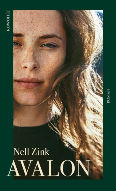 Avalon : "Nell Zink ist eine der witzigsten Schriftstellerinnen der US-Gegenwartsliteratur." Zeit Online, EPUB eBook