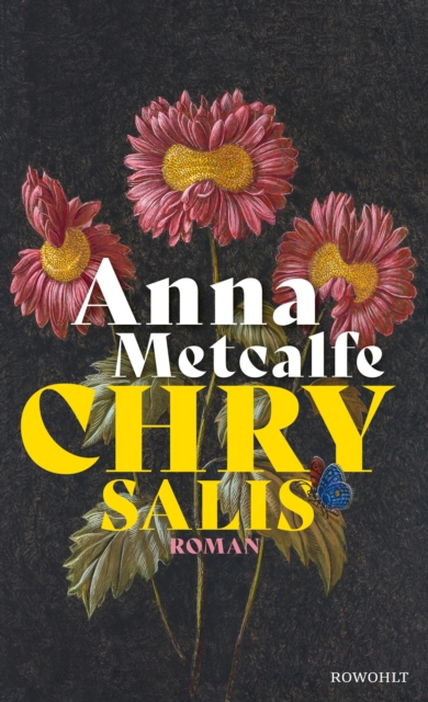 Chrysalis : Ein Roman uber Korperlichkeit und weibliche Emanzipation, EPUB eBook