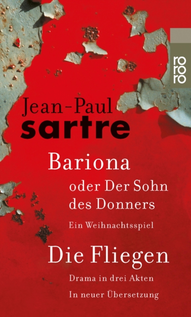 Bariona oder Der Sohn des Donners / Die Fliegen : Ein Weihnachtsspiel / Drama in drei Akten, EPUB eBook