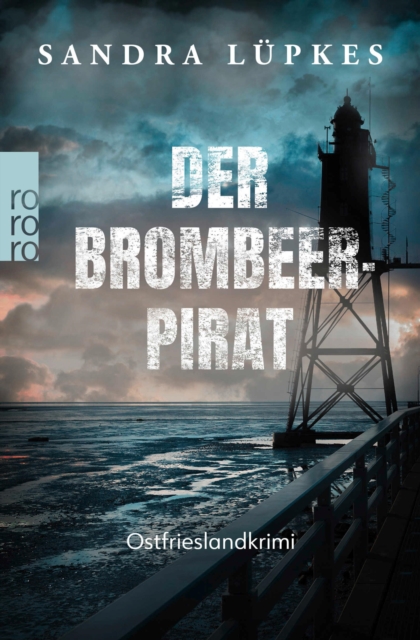 Der Brombeerpirat : Ostfrieslandkrimi | Ein Juist-Krimi, EPUB eBook