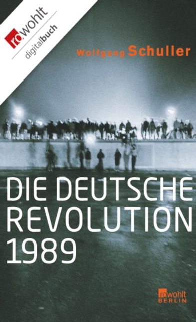 Die deutsche Revolution 1989, EPUB eBook