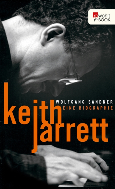 Keith Jarrett : Eine Biographie, EPUB eBook