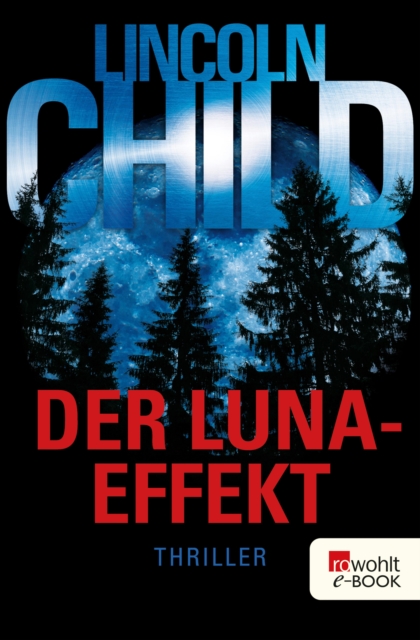 Der Luna-Effekt : Thriller, EPUB eBook