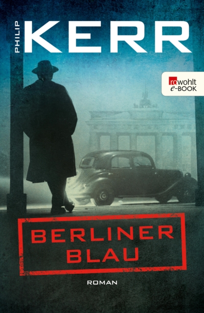 Berliner Blau : Historischer Kriminalroman, EPUB eBook